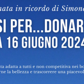 Due passi per… Donare. Prima camminata in ricordo di Simone.